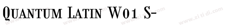 Quantum Latin W01 S字体转换 Quantum Latin W01 S字体转换